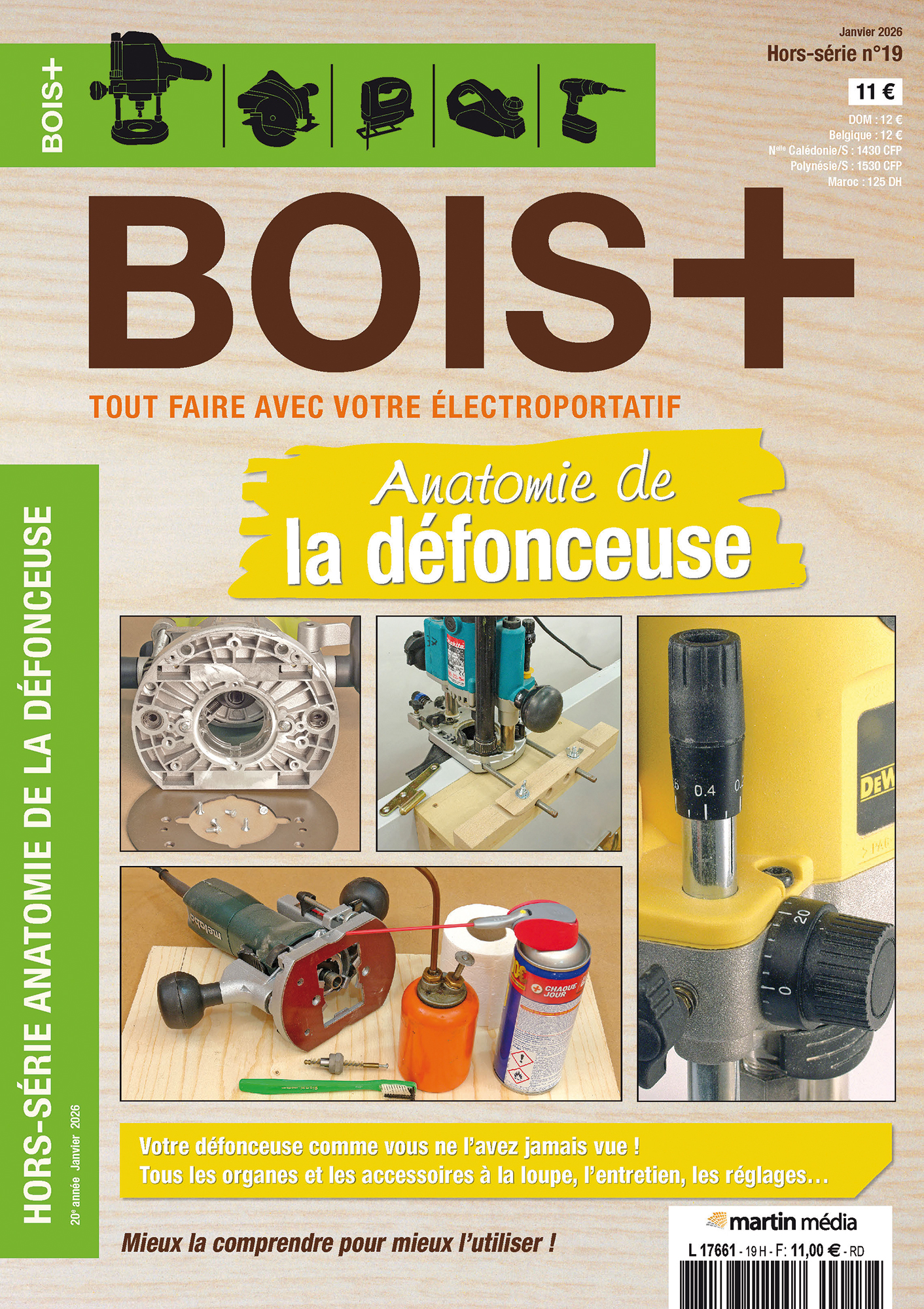 Anatomie de la défonceuse - Hors-série BOIS+